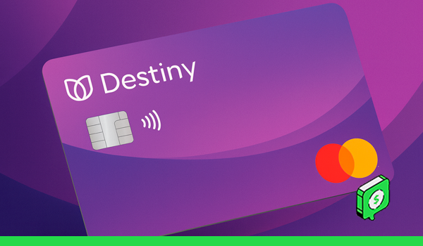 DESTINY MASTERCARD